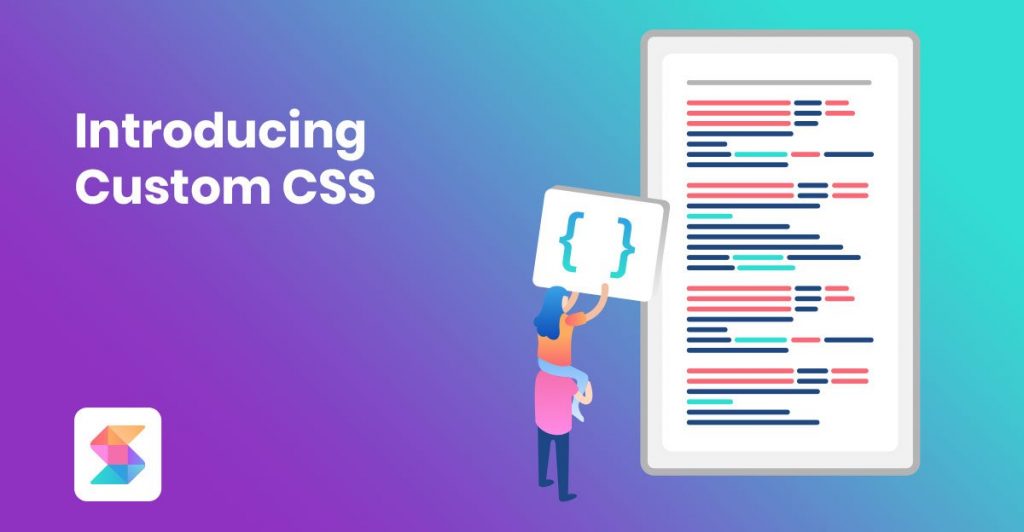 Introducing Custom CSS