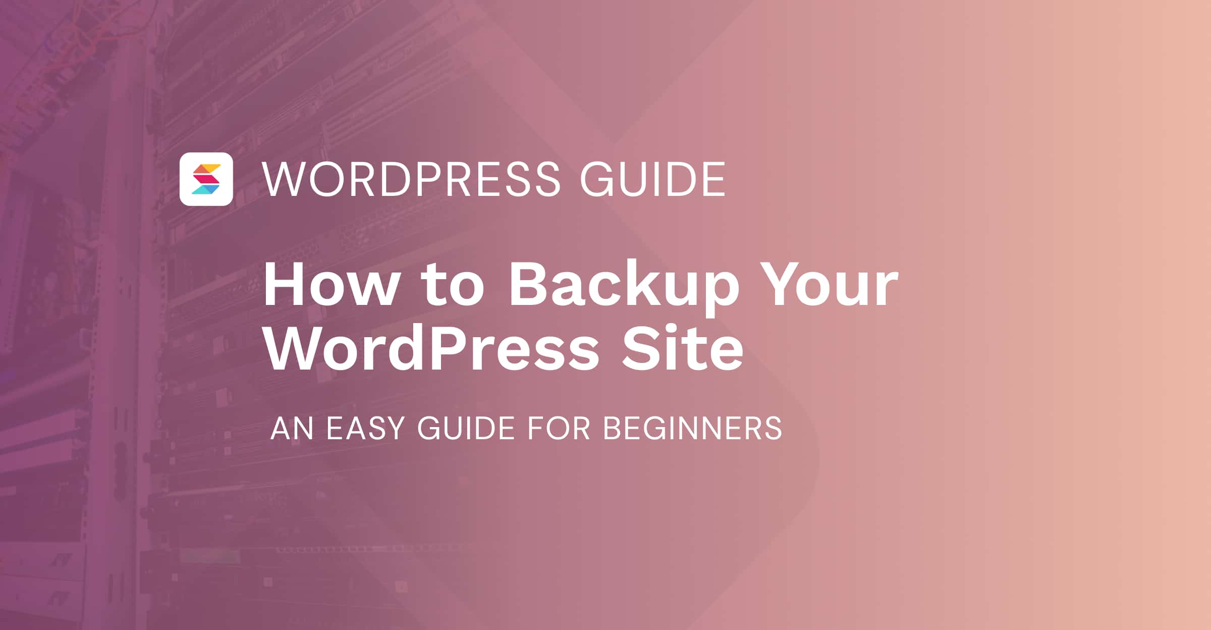 How to Backup Your WordPress Site