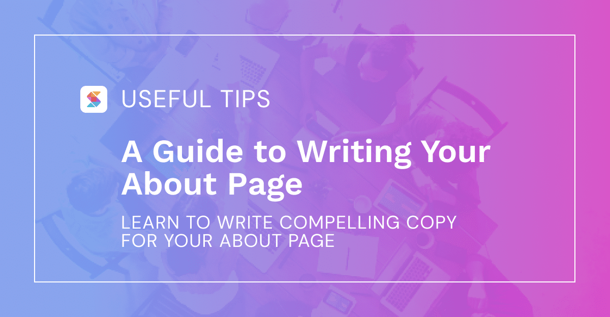 A Guide to Writing Your About Page