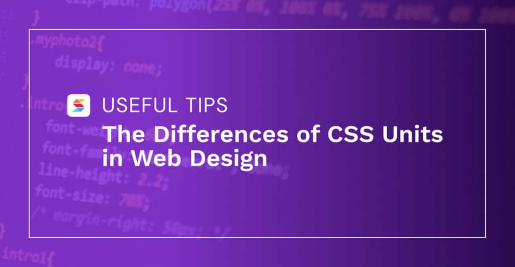 The Differences Between CSS Units in Web Design